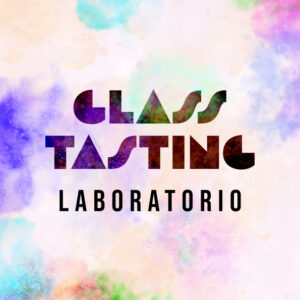 LENA TROST LAB – GLASS TASTING